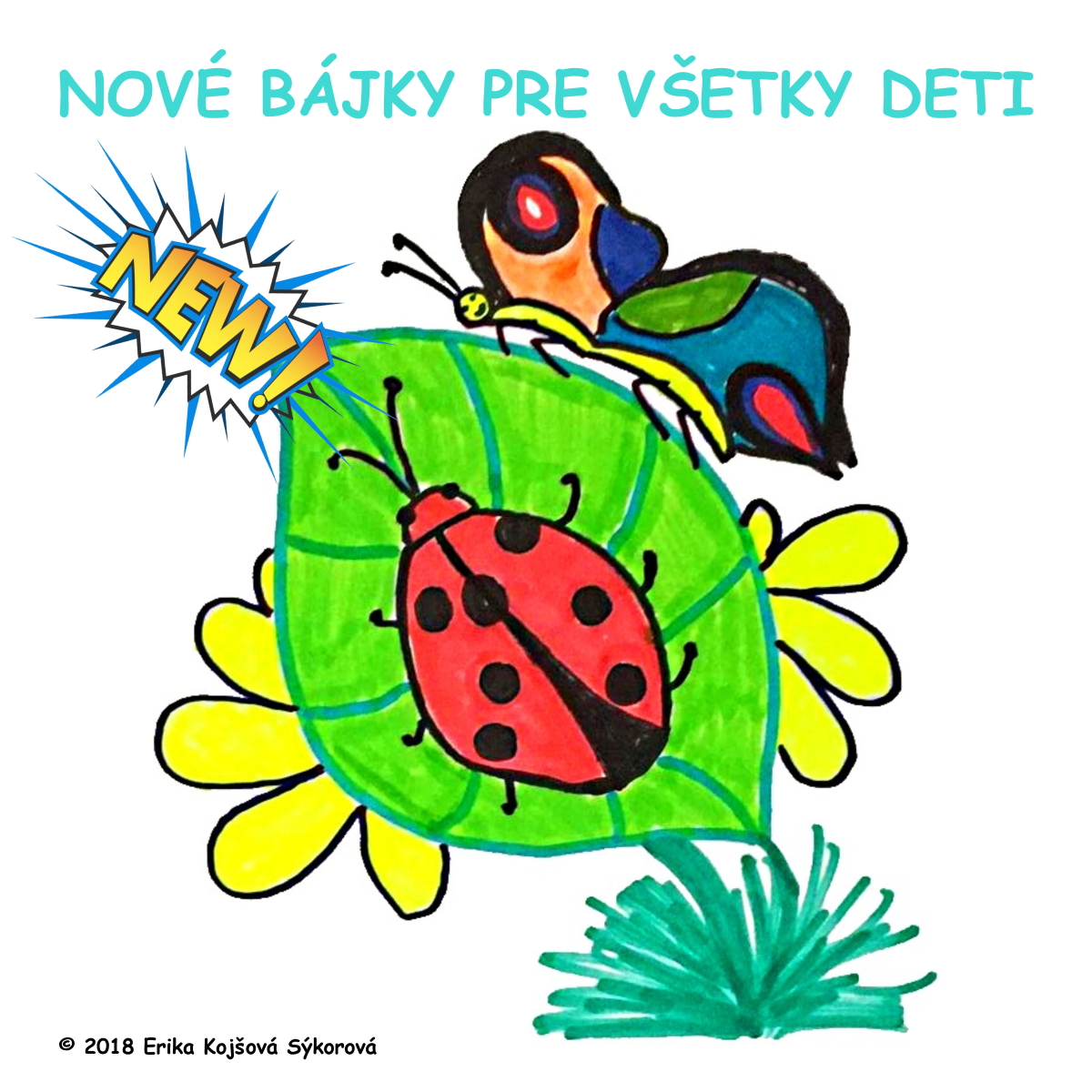 Nové bájky pre všetky deti